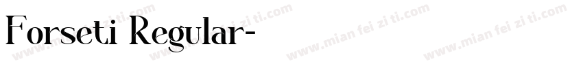 Forseti Regular字体转换